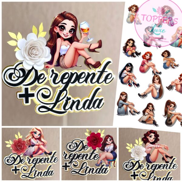 DE REPENTE + LINDA/ ACOMPANHA IMAGENS PNG